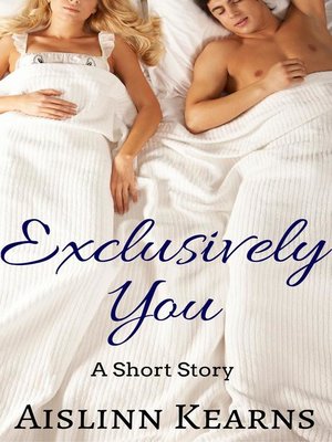 cover image of Exclusively You